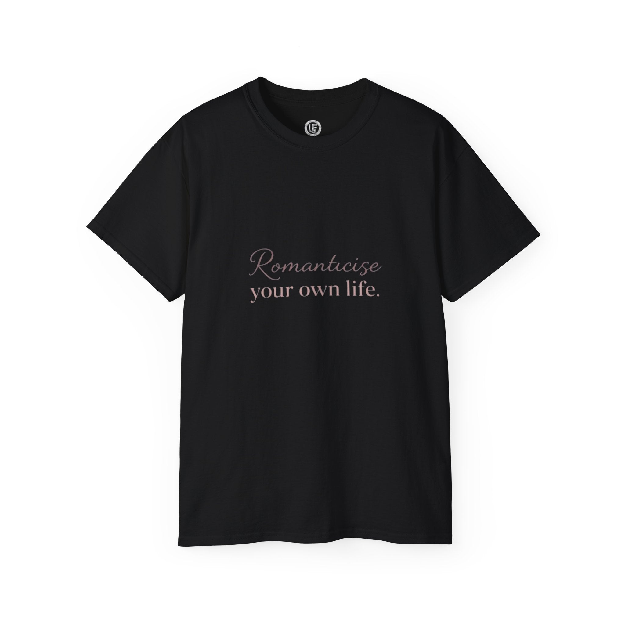 URBANFORM Romanticize Your Own Life Tee