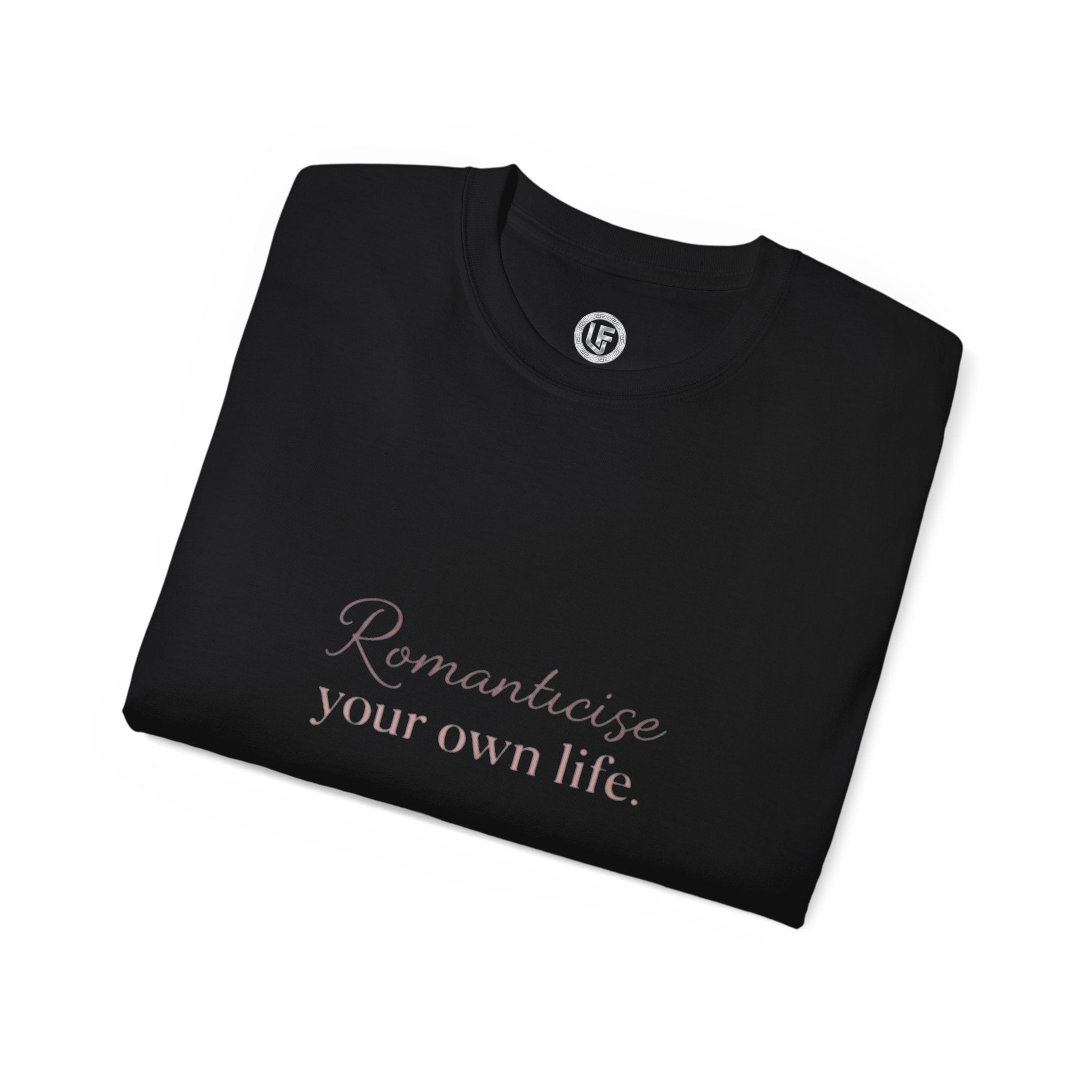 URBANFORM Romanticize Your Own Life Tee