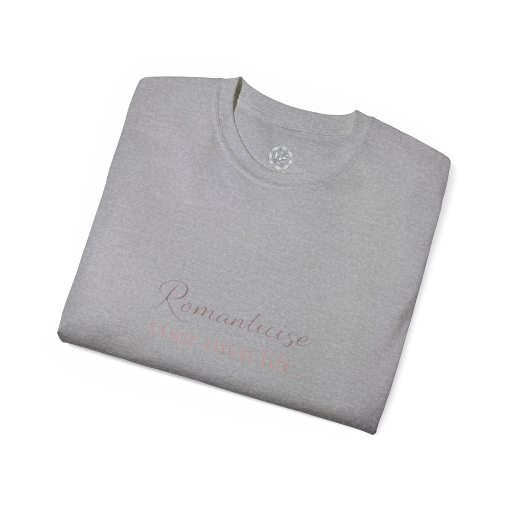 URBANFORM Romanticize Your Own Life Tee