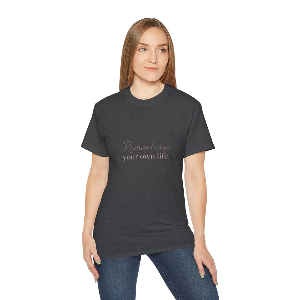 URBANFORM Romanticize Your Own Life Tee