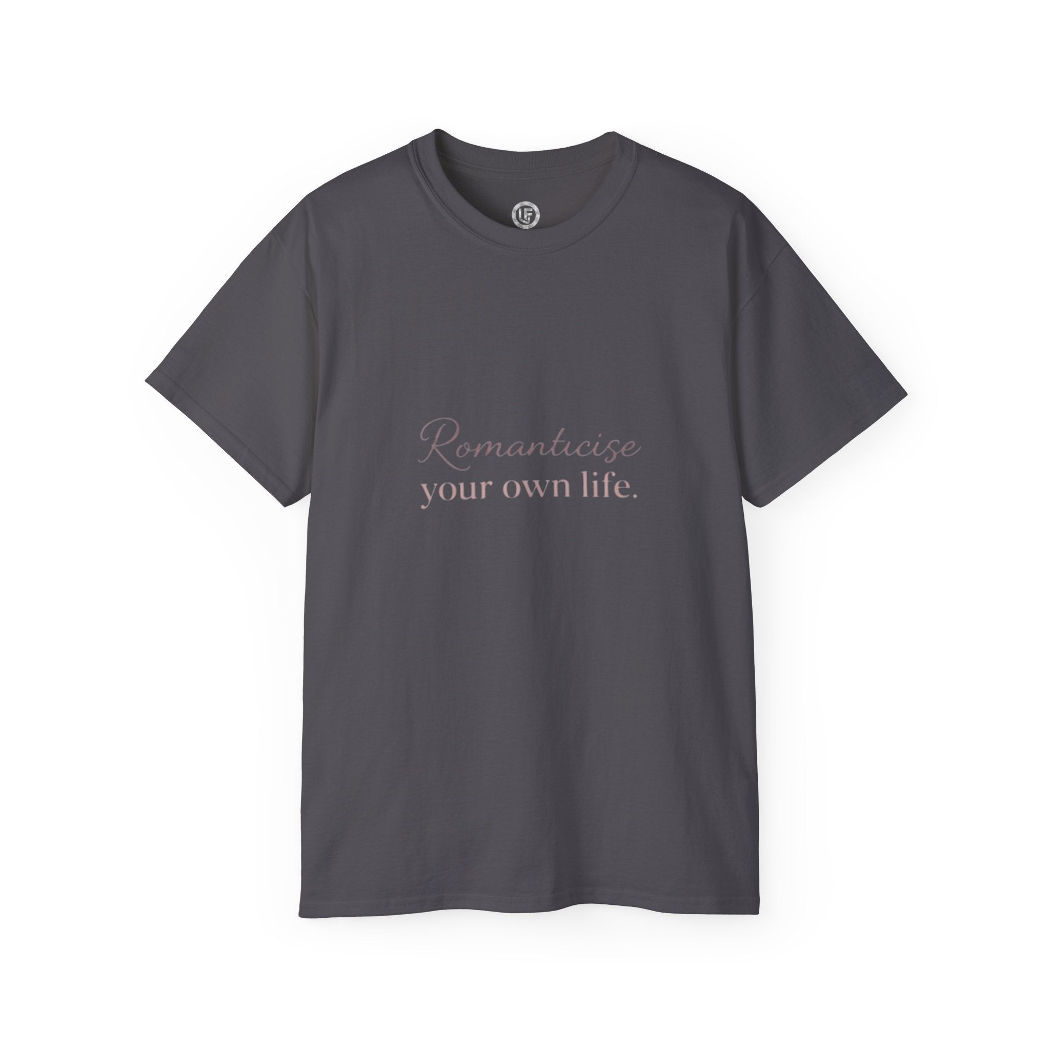 URBANFORM Romanticize Your Own Life Tee